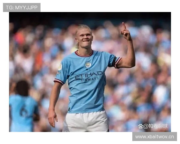 哈兰德从挪威新星到曼城终结机器的生涯跃迁解析 哈兰德从挪威新星到曼城终结机器的生涯跃迁解析